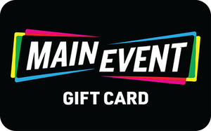 Main Event Entertainment gift card