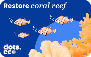 Dots.eco - Restore a Coral Reef Fragment gift card
